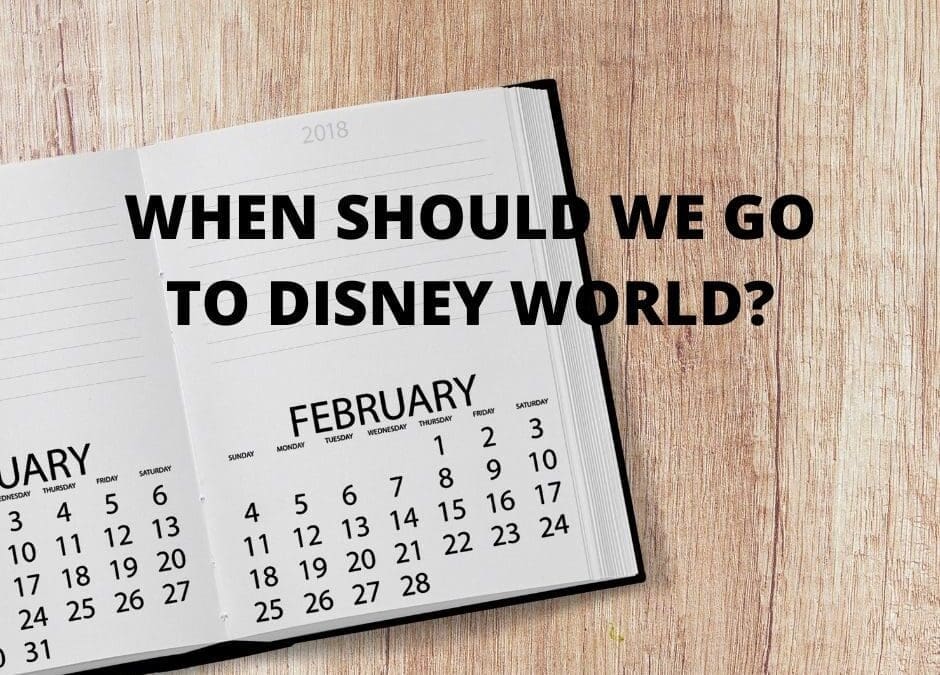 When Should I Take My Family to Disney World?